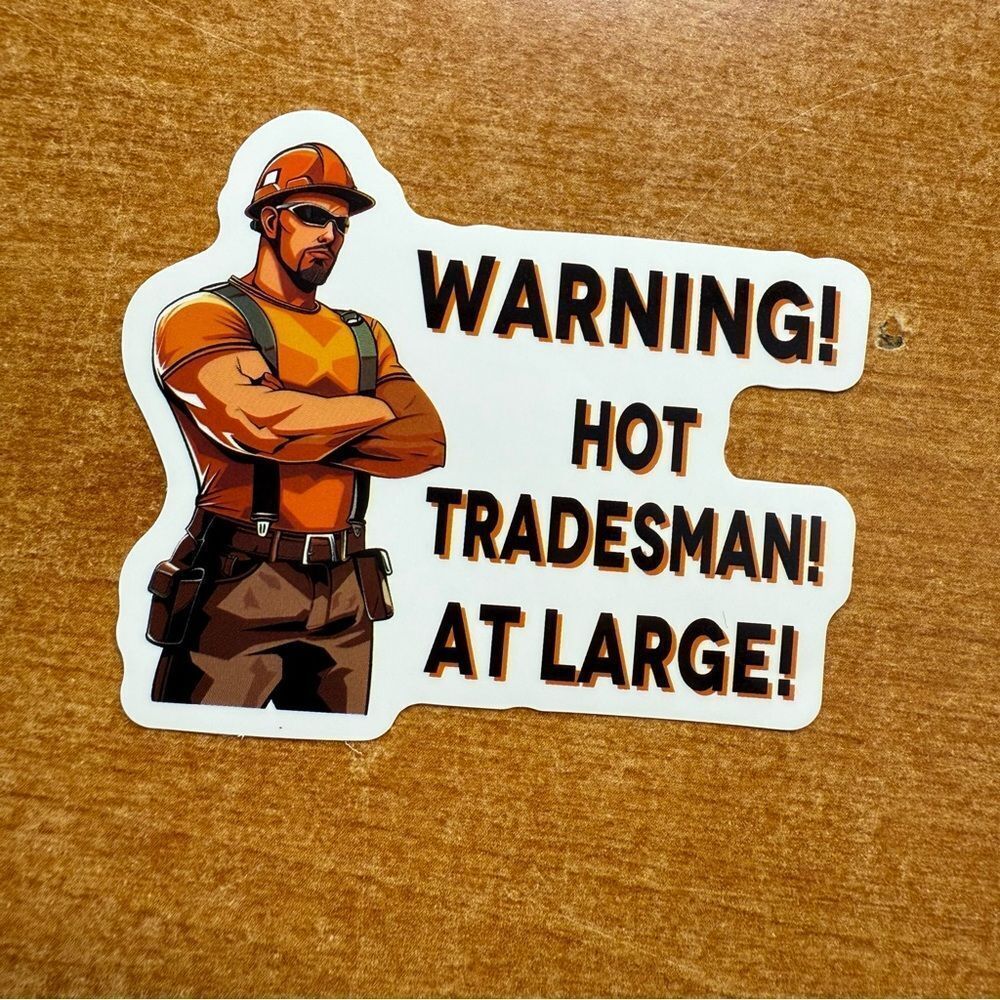 Warning‎ Hot Tradesman Sticker